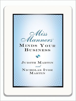 cover image of Miss Manners Minds Your Business